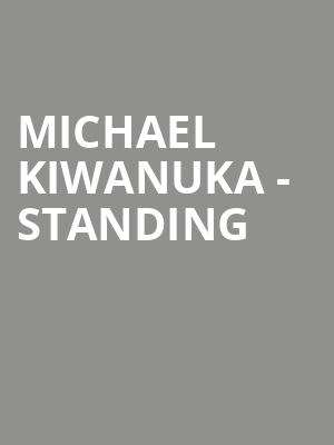 Michael Kiwanuka - Standing at Royal Albert Hall